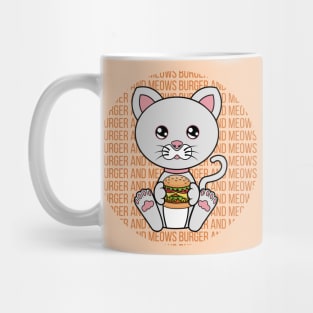 All I Need is burger and cats, burger and cats, burger and cats lover Mug